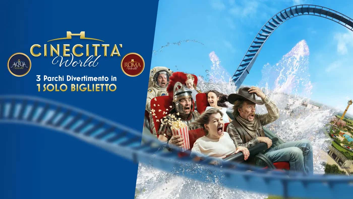 Ingresso e biglietti per Cinecittà World